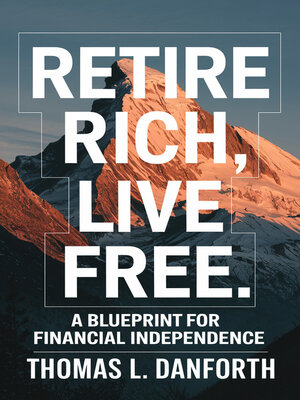 cover image of Retire Rich, Live Free